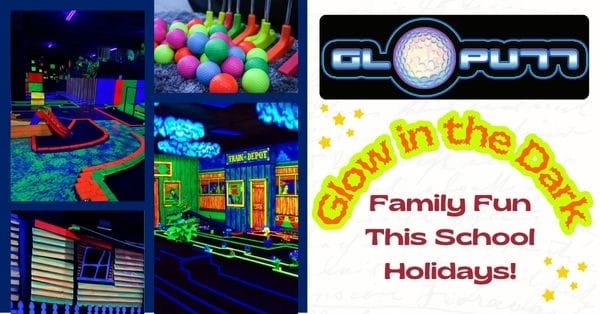 ✨ Glow-in-the-Dark Family Fun This School Holidays! ⛳️ - 1